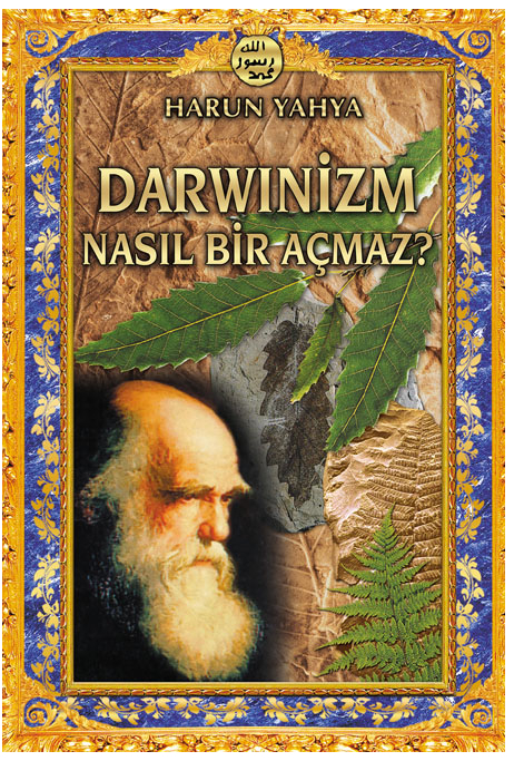 Darwinizm Nasıl Bir Açmaz